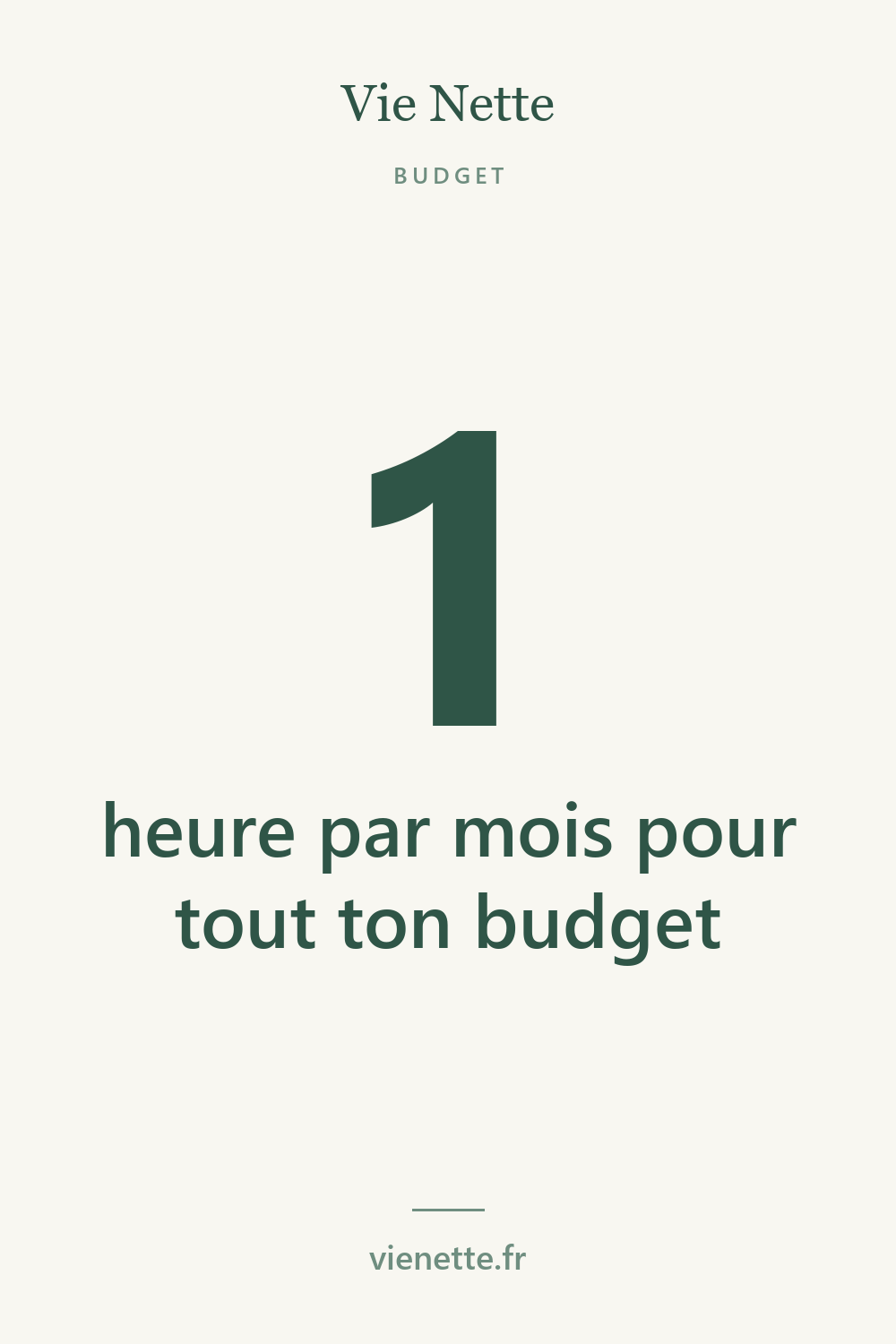 1 heure par mois pour tout ton budget