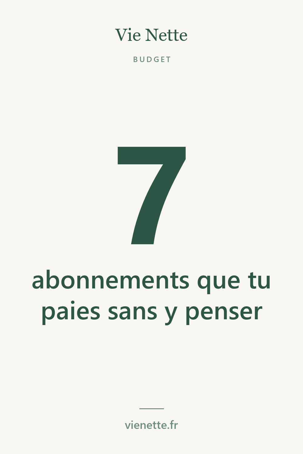7 abonnements que tu paies sans y penser